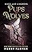 Pups and Wolves by Merry Farmer
