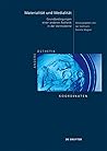 Materialität und Medialität: Grundbedingungen einer anderen Ästhetik in der Vormoderne (Andere Ästhetik – Koordinaten, 5) (German Edition)