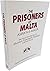 The Prisoners of Malta (Asiran-e Malta)