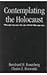Contemplating the Holocaust by Chaim Z. Rozwaski (1999-11-01)