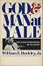 God & Man At Yale the superstitions of academic freedom 1999 paperback