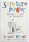 Scripture Power: Helping Kids Love the Scriptures Scripture Power: Helping Kids Love the Scriptures