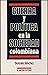 Guerra y política en la sociedad colombiana