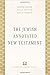 The Jewish Annotated New Testament