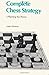 Complete Chess Strategy 1: Planning The Pieces Paperback June 12, 2012