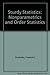 Sturdy Statistics: Nonparametrics and Order Statistics 1St edition by Mosteller, Frederick, Rourke, R.E.K. (1973) Hardcover