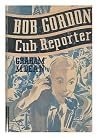 BOB GORDON, CUB R...