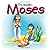 Moses: Tiny Readers by Juliet David (17-Feb-2012) Board book
