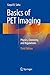 Basics of PET Imaging: Physics, Chemistry, and Regulations by Gopal B. Saha (2015-10-11)