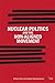 Nuclear Politics and the Non-Aligned Movement: Principles vs Pragmatism (Adelphi series) by Potter, William, Mukhatzhanova, Gaukhar (2012) Paperback