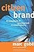 Citizen Brand by Marc Gobé