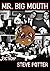 Mr. Big Mouth