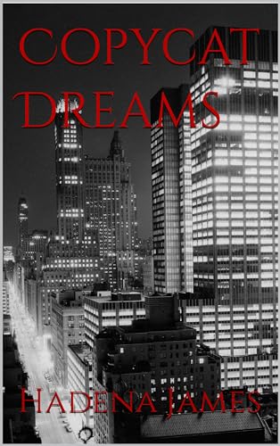 Copycat Dreams (Kindle Edition)