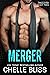 Merger by Chelle Bliss