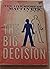The Big Decision by Matt Cvetic