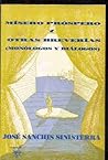 Mísero Próspero Y Otras Brevarías: Monólogos Y Diálogos