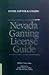 Nevada Gaming License Guide by Jerome J. Vallen