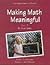 Making Math Meaningful 1 Student Book by David Quine