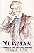 Newman by Michael Ffinch (2000-12-03)