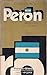 Peron:Primera parte (1895-1952)