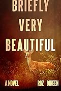 Briefly Very Beautiful 