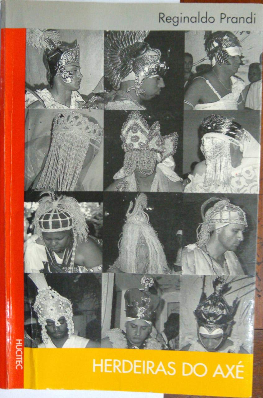 Herdeiras do axé: Sociologia das religiões afro-brasileiras (Portuguese Edition)