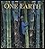 One Earth: Photographed by More Than 80 of the World's Best Photojournalists