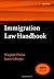 Immigration Law Handbook by...