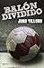 Balon dividido (Spanish Edition) by Villoro, Juan (2014) Paperback