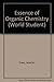 Essence of Organic Chemistr...