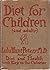 Diet for Children (And Adul...