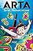 Arta Game 4 - ARTA en el tsunami máximo by Arta Game