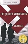 The Quiller Memorandum (Quiller 1) by Adam Hall (17-Jun-2004)... by Adam Hall The Quiller Memorandum (Quiller 1) by Adam Hall (17-Jun-2004)... by Adam Hall