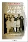 LETRA DE MEDICO (Spanish Edition)