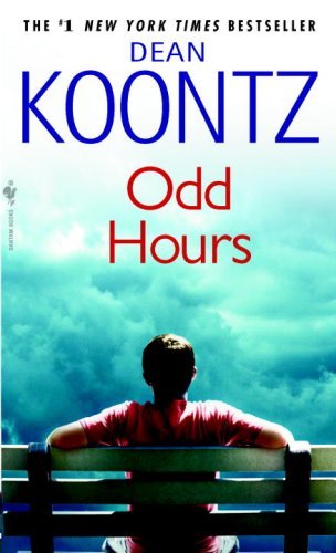 (ODD HOURS)) by Koontz, Dean R.(Author)Mass Market paperback{Odd Hours} on 28-Apr-2009