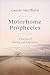 Motorhome Prophecies by Carrie Sheffield