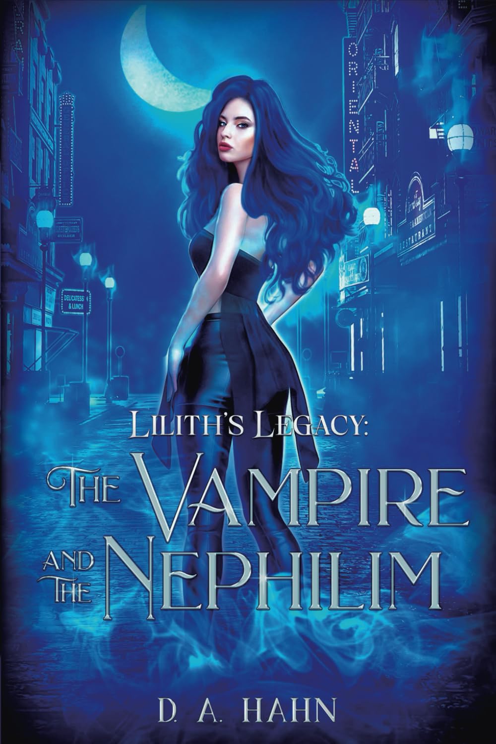 The Vampire and the Nephilim (Lilith's Legacy, #1)