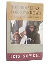 Hot Breakfast for Sparrows: My Life with Harold Town Hot Breakfast for Sparrows: My Life with Harold Town