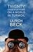 Twenty Observations on a World in Turmoil by Ulrich Beck (2012-10-08)