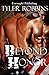 Beyond Honor by Robbins, Ty...