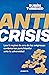 Anticrisis: Las 8 reglas de...