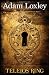 The Teleios Ring by Adam Loxley (2011) Paperback