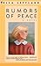 Rumor of Peace, 1st, First Edition by Ella Leffland