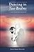 Dancing in Two Realms by Anne Marie Higgins