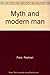Myth and modern man by Raphael Patai (1972-01-01)