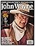 John Wayne: The Official Collector's Edition Volume 23—The Legend's Life in Photos