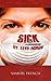 Sick by Zayd Dohrn (2012-11-19)
