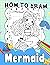 How To Draw Mermaid by Humza Mack