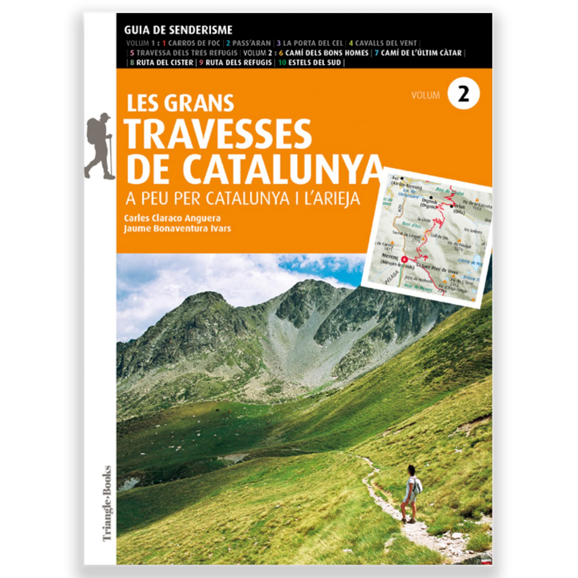 Les grans Travesses de Catalunya (volum 2): A peu per Catalunya i l'Arieja
