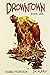 Drowntown: 1 by Jim Murray (20-Jun-2013) Hardcover